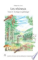 Les résineux, Tome 2