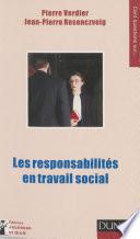 Les responsabilités en travail social