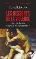 Les ressorts de la violence