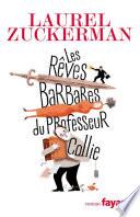 Les rêves barbares du professeur Collie
