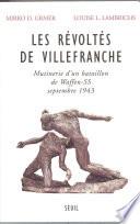 Les Révoltés de Villefranche - Mutinerie d'un bataillon de Waffen-SS (septembre 1943)