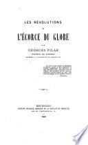 Les révolutions de l'écorce du globe