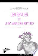 Les revues et la dynamique des ruptures