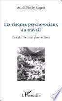 Les risques psychosociaux au travail
