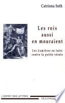 Les Rois aussi en mouraient