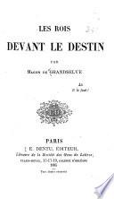 Les rois devant le destin