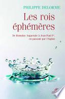 Les rois éphémères