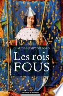 Les rois fous