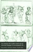 Les romans de la table ronde mis en nouveau langage et accompagnés de recherches sur l'origine et le caractère de ces grandes compositions: Joseph d'Arimathie. -Le saint-graal