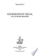 Les romans du Graal ou le signe imaginé