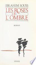 Les roses de l'ombre