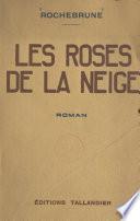 Les roses de la neige