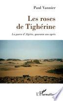 Les roses de Tighérine