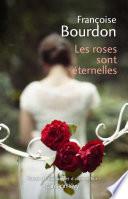 Les Roses sont éternelles