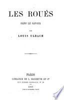Les Roués sans le savoir