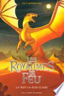 Les Royaumes de Feu (Tome 5) - La Nuit-la-plus-Claire