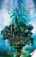Les Royaumes déchus, (La Trilogie de l'héritage**)