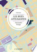 Les rues atteNantes