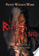 Les Runes de Sang, Le Sang du Cygne Livre 2