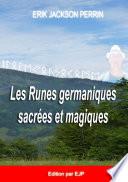 Les runes germaniques sacrées et magiques