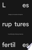 Les ruptures fertiles