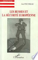 Les Russes et la sécurité européenne