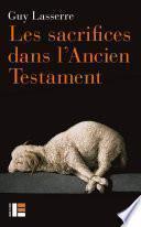 Les sacrifices dans l'Ancien Testament