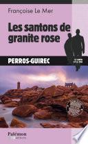 Les Santons de granite rose