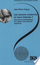 Les savants croient-ils en leurs théories ?