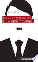 Les savants d'Hitler et la bombe atomique