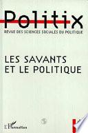 LES SAVANTS ET LE POLITIQUE