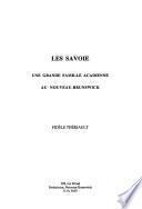 Les Savoie, une grande famille acadienne au Nouveau-Brunswick
