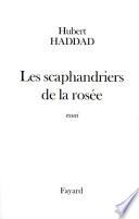 Les scaphandriers de la rosée