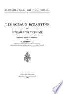 Les sceaux byzantins du Médaillier vatican