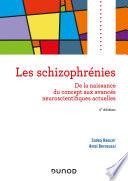 Les schizophrénies - 4e éd.