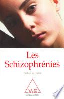 Les Schizophrénies