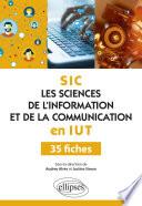 Les Sciences de l'information et de la communication (SIC) en IUT - 35 fiches
