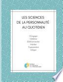 Les Sciences de la Personnalité au quotidien