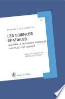 Les sciences spatiales : adapter la recherche française aux enjeux de l'espace