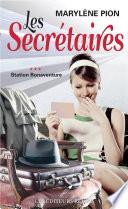 Les secrétaires 03 : Station Bonaventure