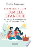 Les secrets d'une famille épanouie