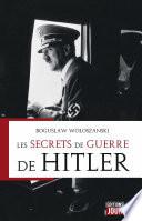 Les secrets de guerre de Hitler