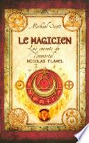 Les secrets de l'immortel Nicolas Flamel -
