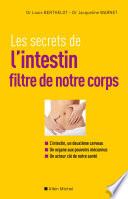 Les Secrets de l'intestin, filtre de notre corps