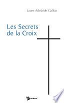 Les Secrets de la Croix