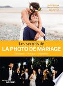 Les secrets de la photo de mariage