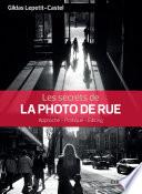 Les secrets de la photo de rue