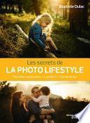 Les secrets de la photo lifestyle