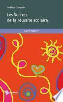 Les Secrets de la réussite scolaire