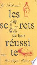 Les secrets de leur réussite